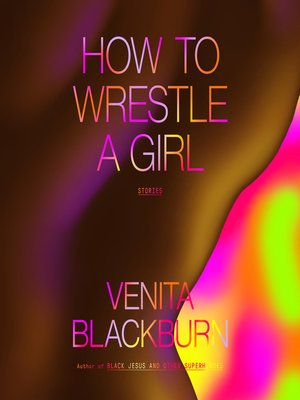 cover image of How to Wrestle a Girl
